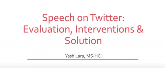 Speech on Twitter - Evaluation, Intervention and Solutions